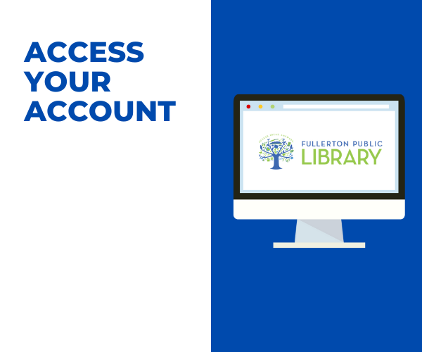 Borrowing Guide, Policies, & Procedures Fullerton Public Library