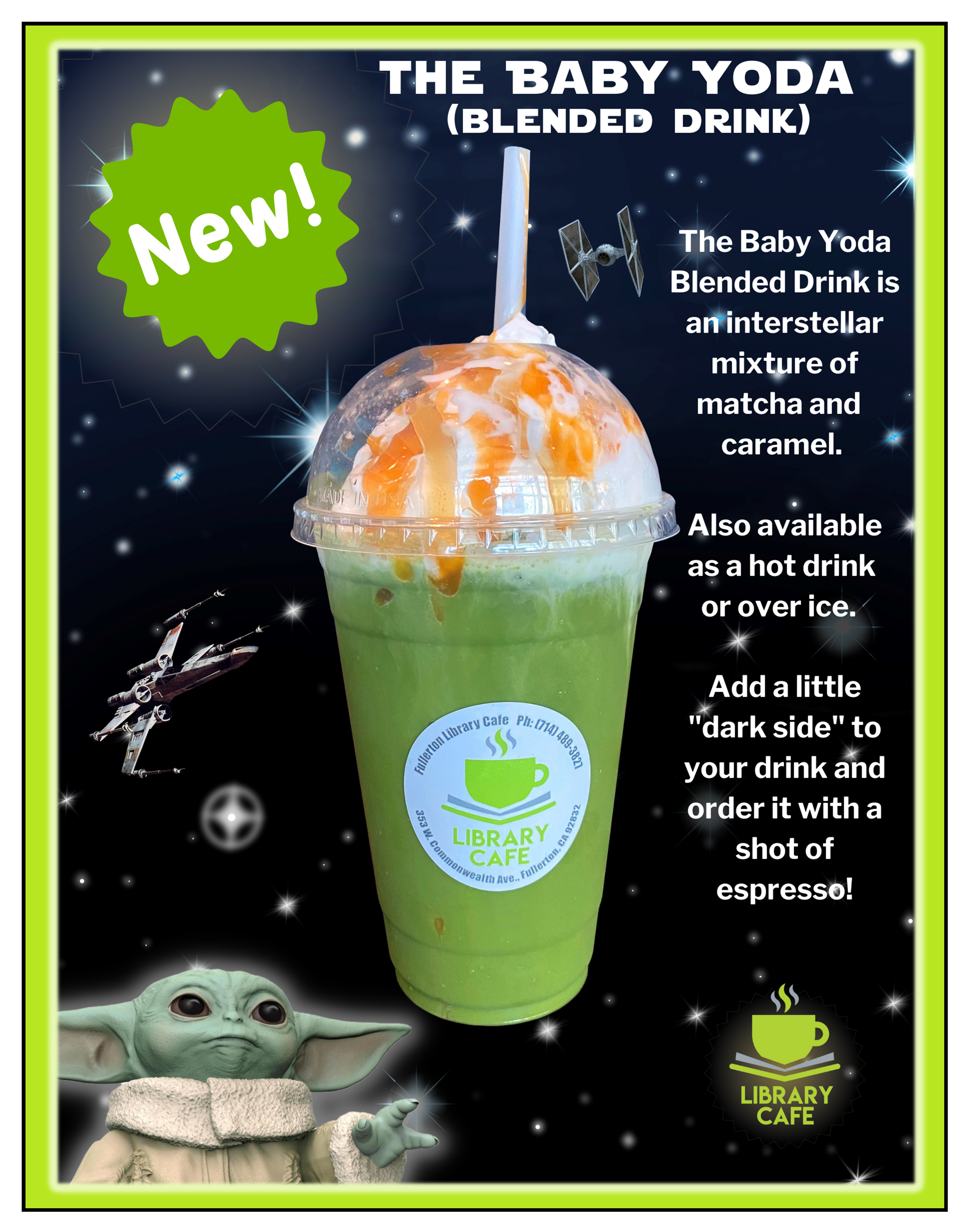 The Baby Yoda (a blended, iced, or hot drink) - now available