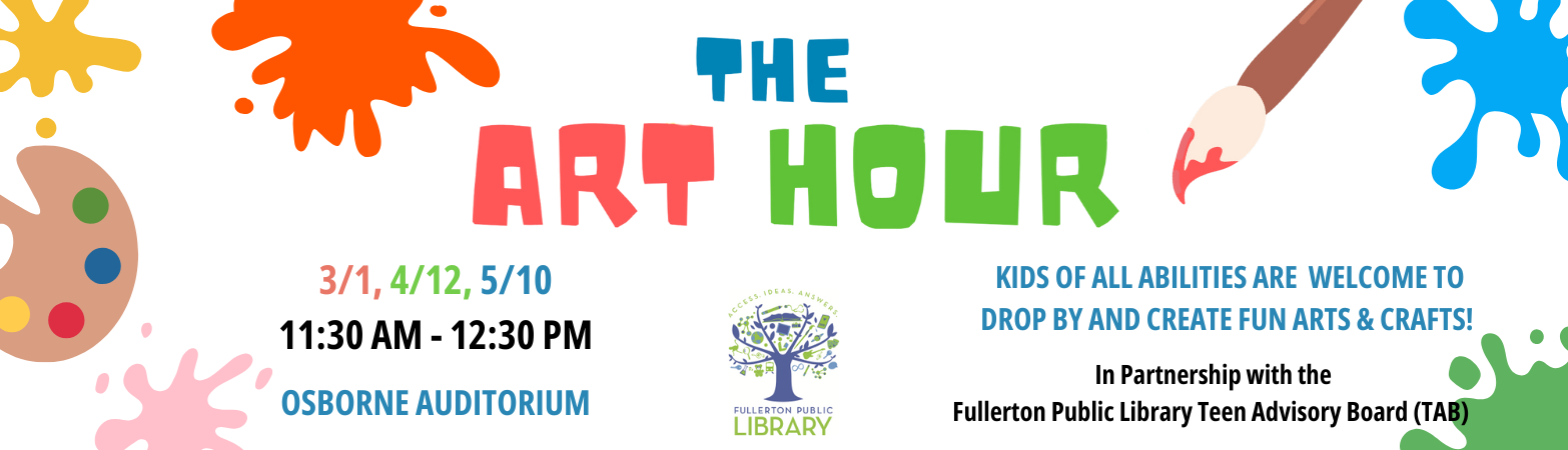 Children's Banner for The Art Hour held on March 1, April 12, May 10 in Osborne Auditorium from 11:30 am to 12:30 pm