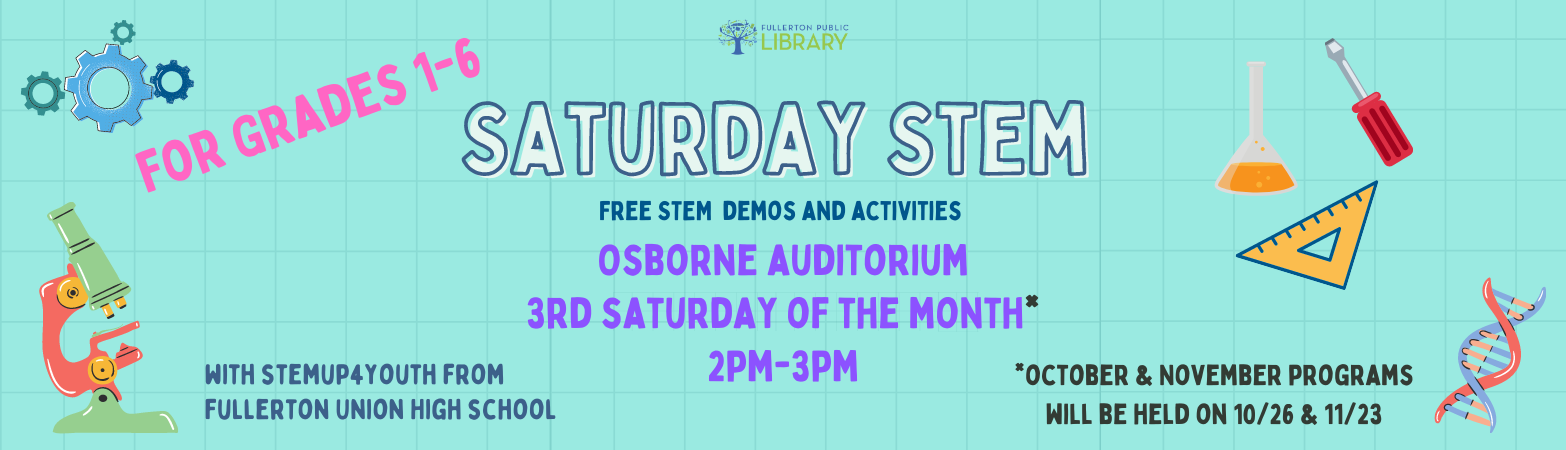 Children's STEM Activity Program in Osborne Auditorium on every 3rd Saturday of the Month except October & November programs will be held on October 26th and November 23rd