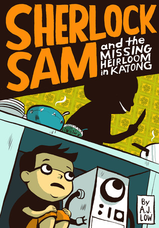 Book-cover-for-Sherlock-Sam-and-the-missing-heirloom-in-Katong-by-A.J.-Low