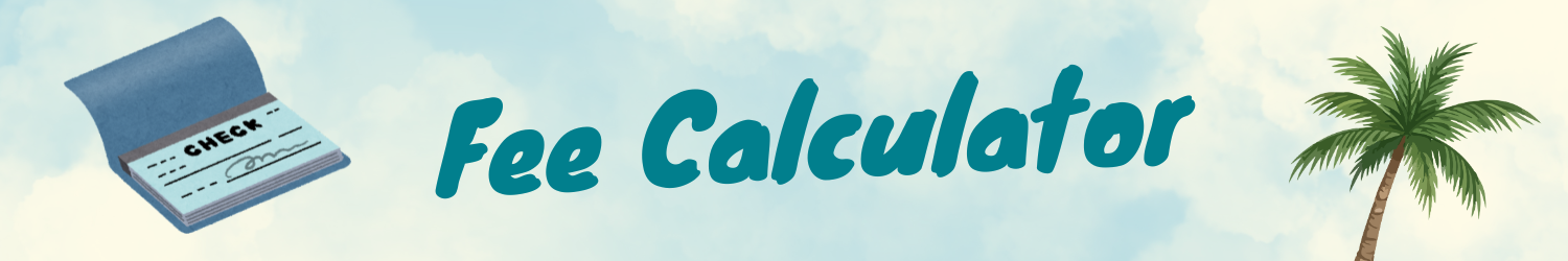 Fee Calculator Link