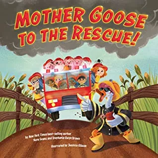 Mother Goose to the Rescue by Nate Evans cover