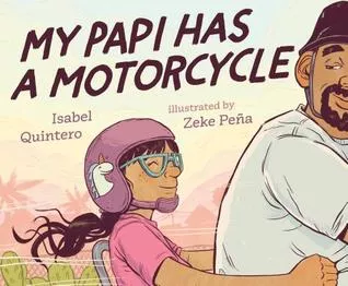 My Papi Has a Motorcycle by Isabel Quintero cover