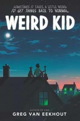Weird Kid by Greg Van Eekhout cover
