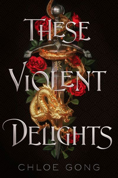 These-violent-delights-by-Chloe-Gong-cover