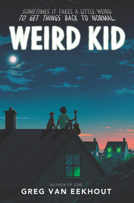 Weird-Kid-by-Greg-Van-Eekhout-cover