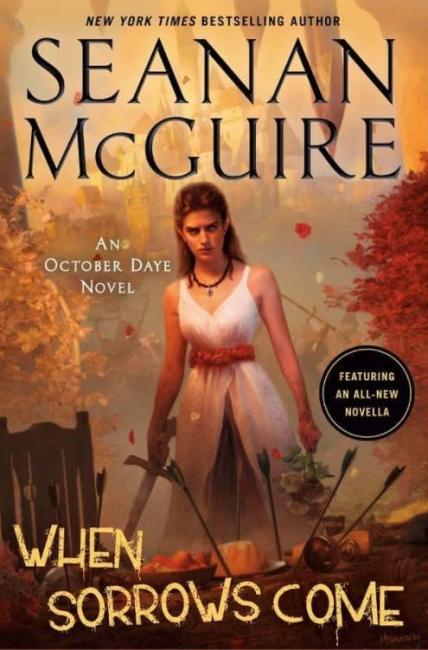 When-Sorrows-Come-(October-Daye-#15)-by-Seanan-McGuire-cover